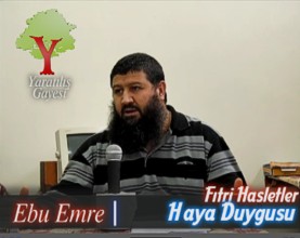 Fitri Hasletler Haya Duygusu - Hüseyin Ebu Emre